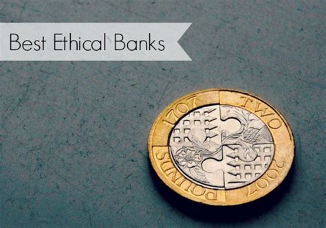 Best Ethical Banks, Current Accounts & Credit Cards .